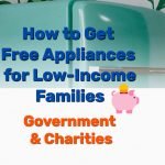 Free appliances low income families - Frugal Reality