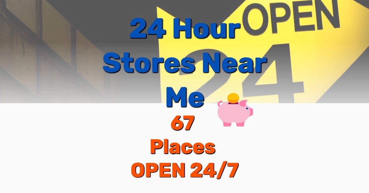 shopping places open 24/7 near me