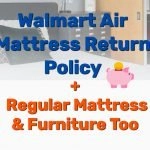Walmart air mattress return policy - Frugal Reality
