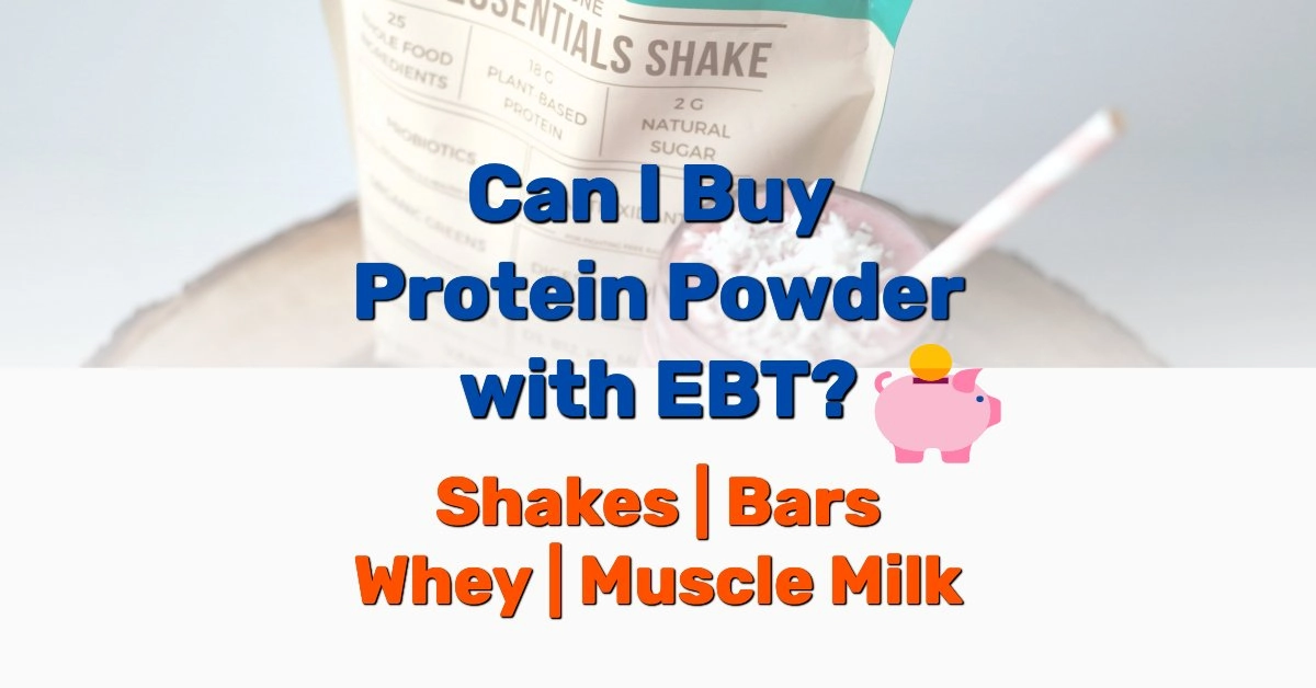 Buy Protein Powder with EBT - Frugal Reality