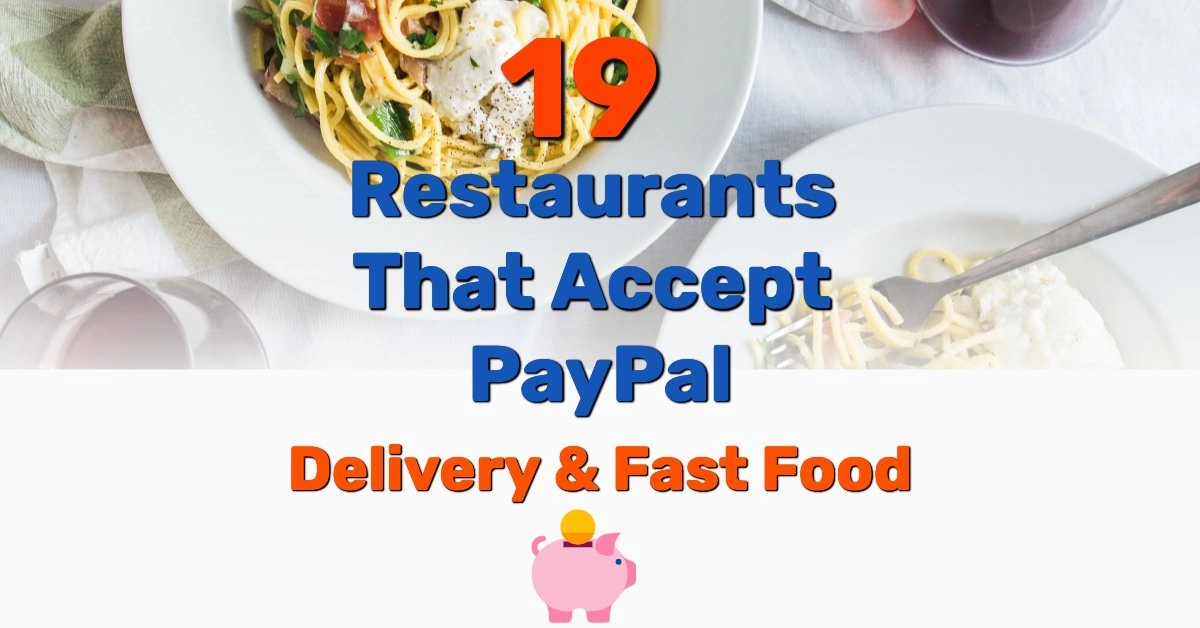 Restaurants That Accept PayPal - Frugal Reality