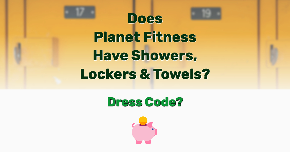 Planet Fitness Have Showers, Lockers & Towels - Frugal Reality
