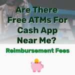 Free ATMs For Cash App Near Me - Frugal Reality