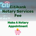Citibank Notary Services Fee - Frugal Reality