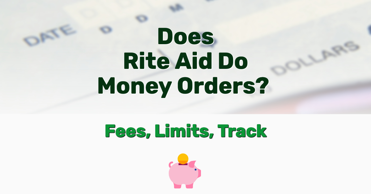 Rite Aid do Money Orders - Frugal Reality