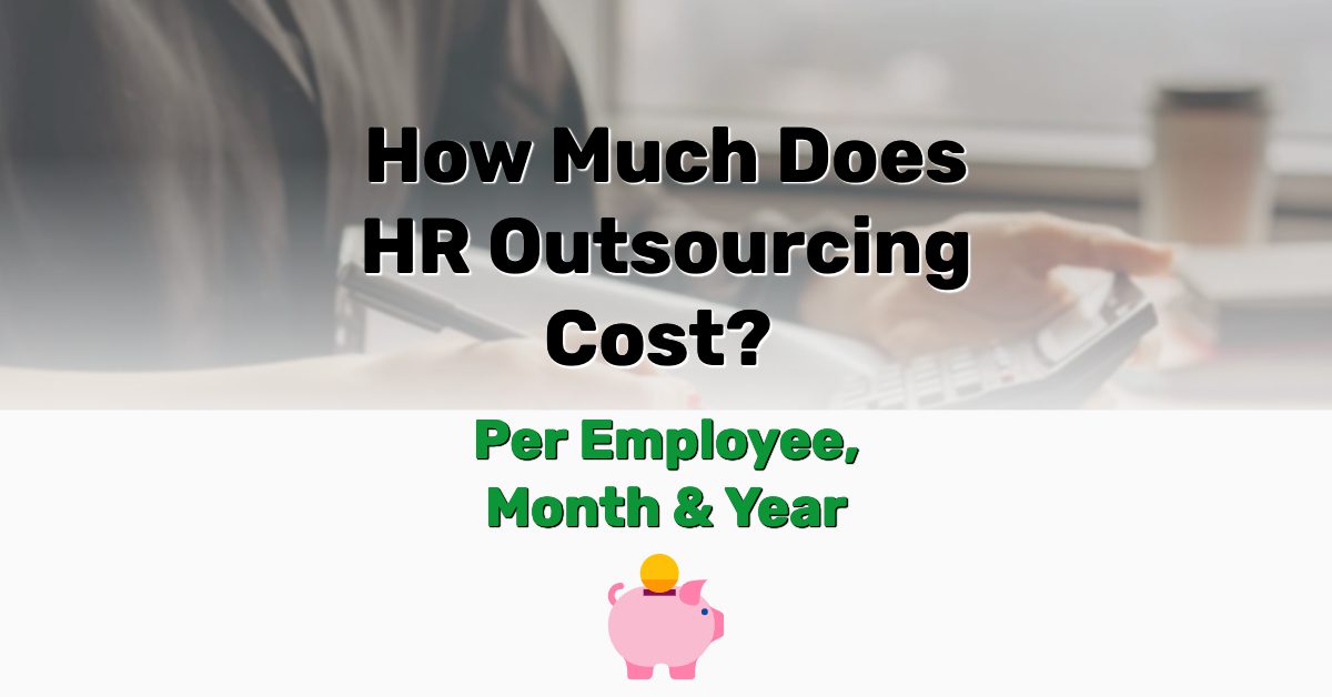 HR Outsourcing Cost Per employee, month, year - Frugal Reality