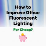 Office Fluorescent Lighting Cheap - Frugal Reality